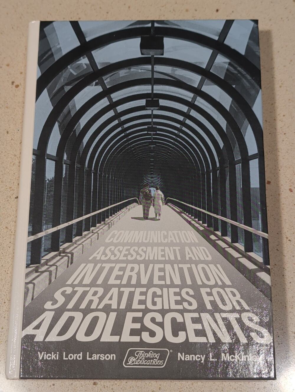 Communication Assessment Intervention Strategies for Adolescents Larson McKinley